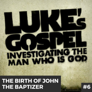 The Birth of John the Baptizer