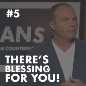 Galatians #5 There’s Blessing for YOU!