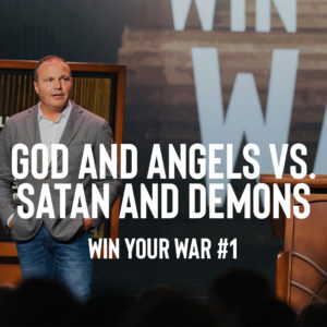 Win Your War #1 – God and Angels vs Satan and Demons