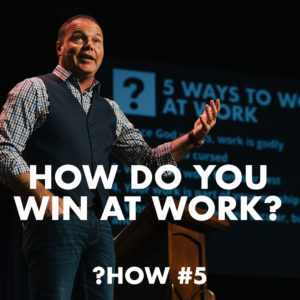 Proverbs #5 – How do you win at work?