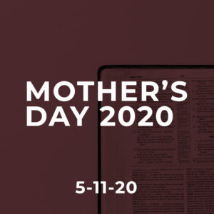 Mother’s Day 2020