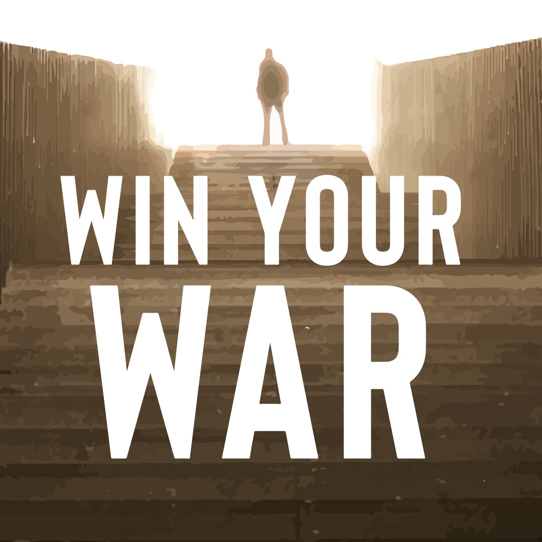 Win Your War