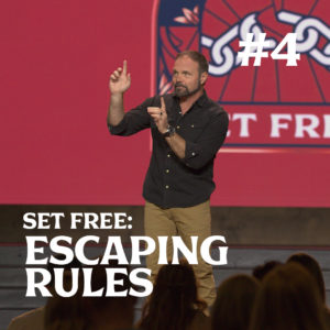 Romans #4 – Set Free: Escaping Rules