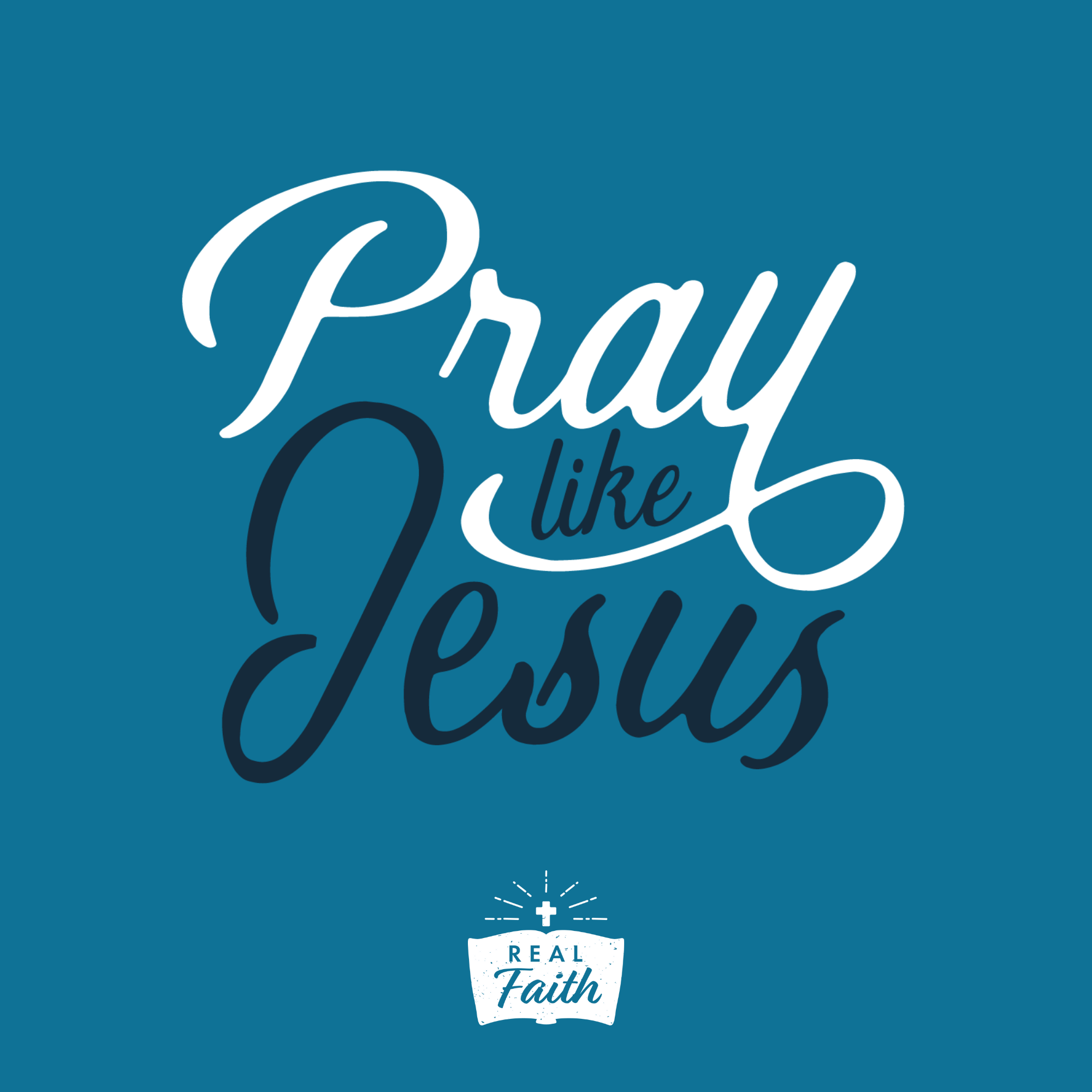 Pray Like Jesus 4x4 (1)