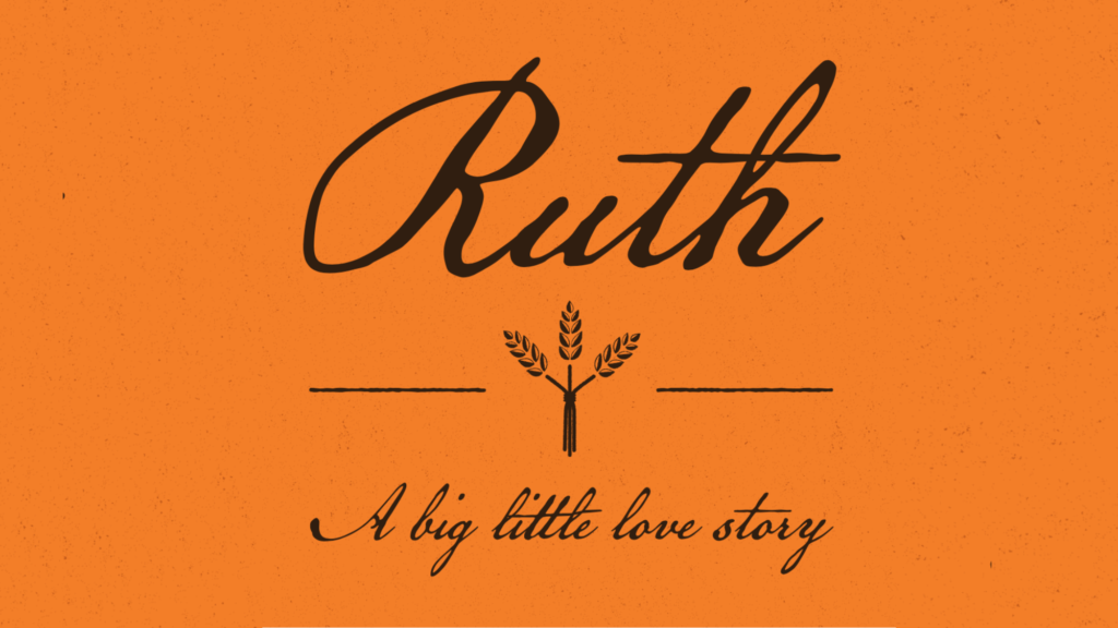 Ruth: A Big Little Love Story