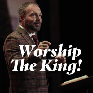 Worship The King!