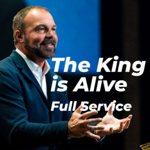 The King is Alive – Easter 2022 Full Service